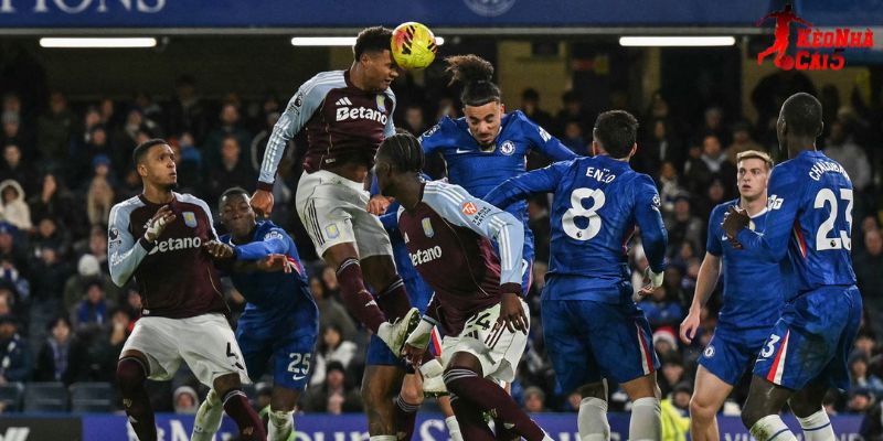Aston Villa vs Chelsea là cuộc đụng độ giành vé dự C1